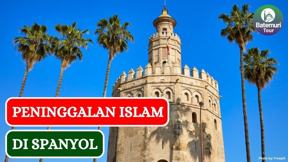 Masih Ada!! Ini Dia 5 Peninggalan Islam di Spanyol